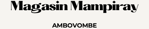 MAGASIN MAMPIRAY
